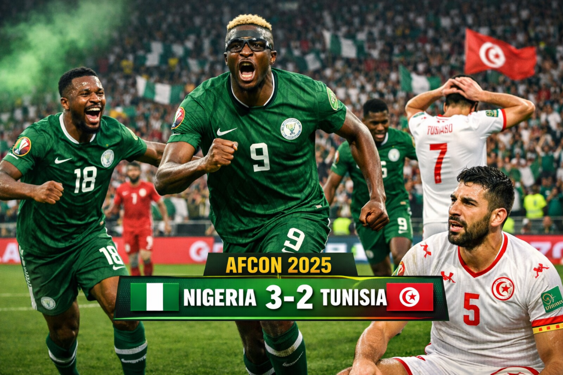 Nigeria Outgun Tunisia 3–2 in AFCON 2025 Thriller